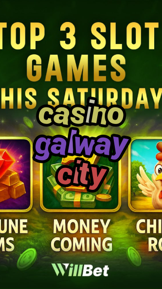 casino galway city-igamblingorder.com